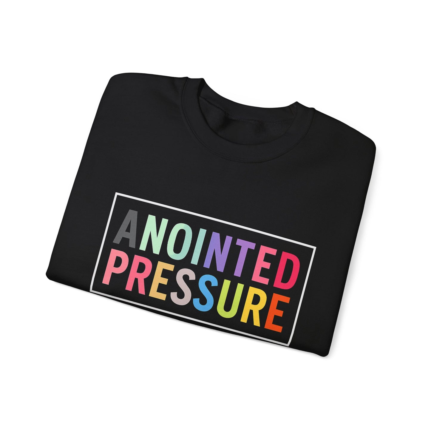 Anointed Pressure Block- Crewneck Sweatshirt