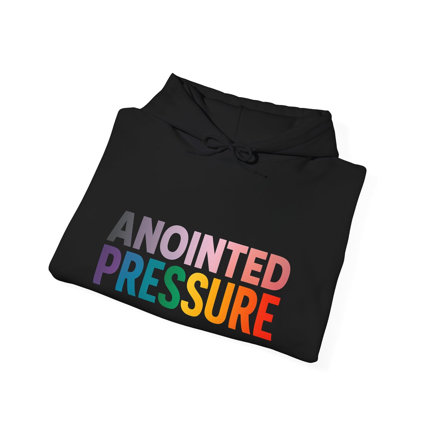 Bold multicolored text that reads “Anointed Pressure” symbolizing spiritual strength and resilience under pressure.