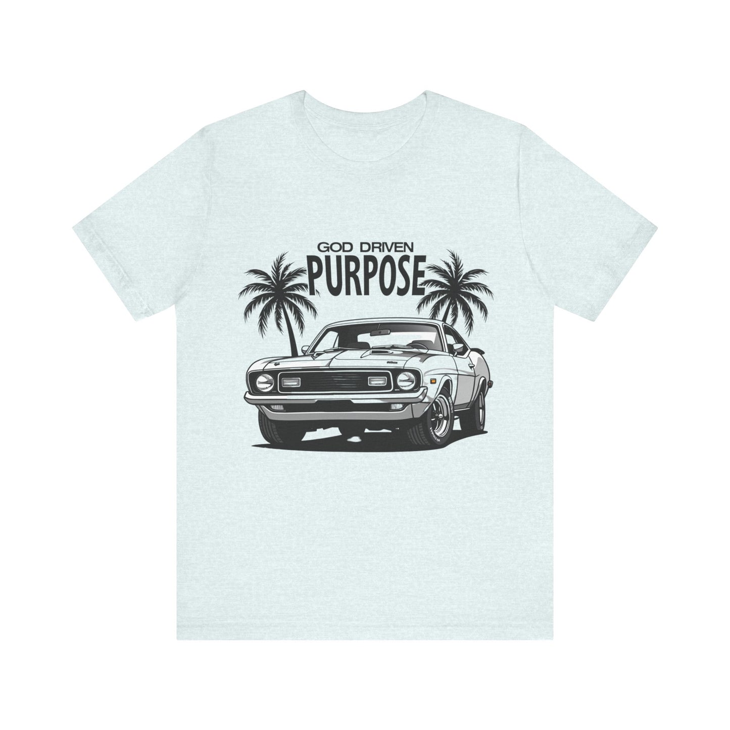 God Driven Purpose T-Shirt - Klippette Joy