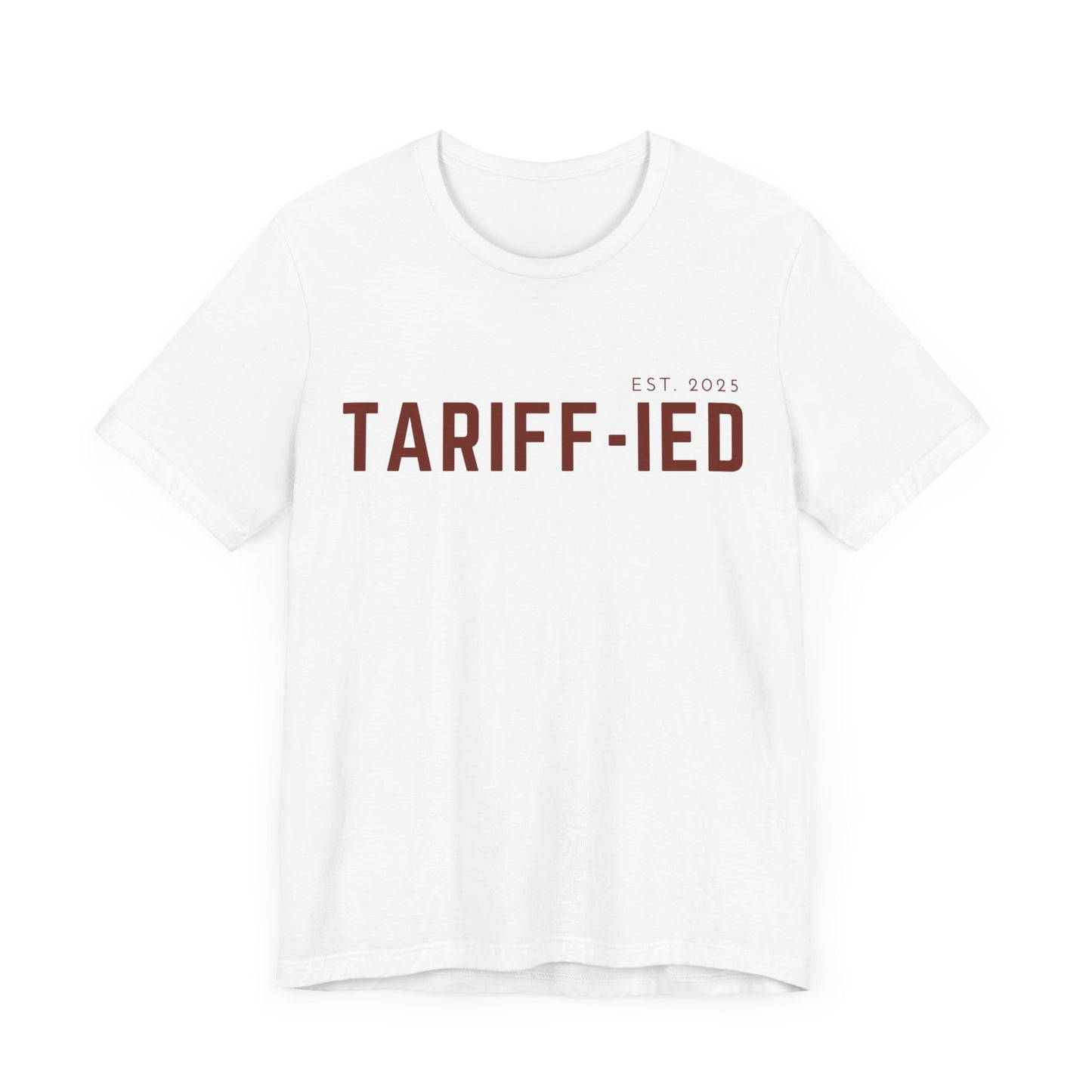 Funny Tarriff-ied T-Shirt - Klippette Joy