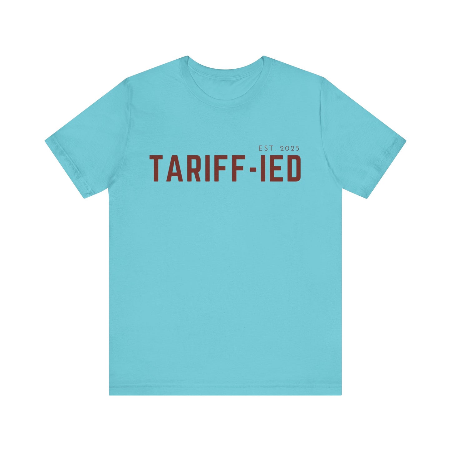 Funny Tarriff-ied T-Shirt - Klippette Joy