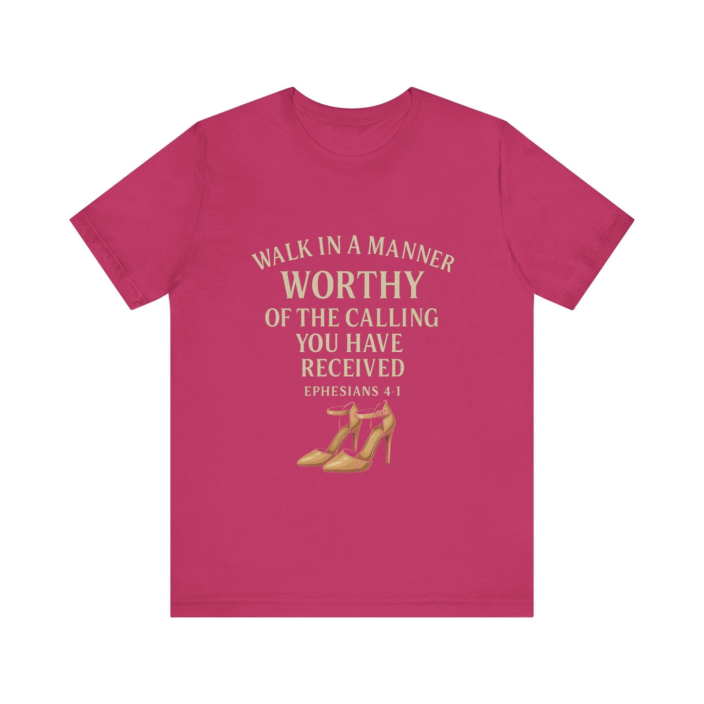 T-shirt design with the phrase "Walk in the manner of the calling you have received" inspired by Ephesians 4:1 – Christian faith apparel