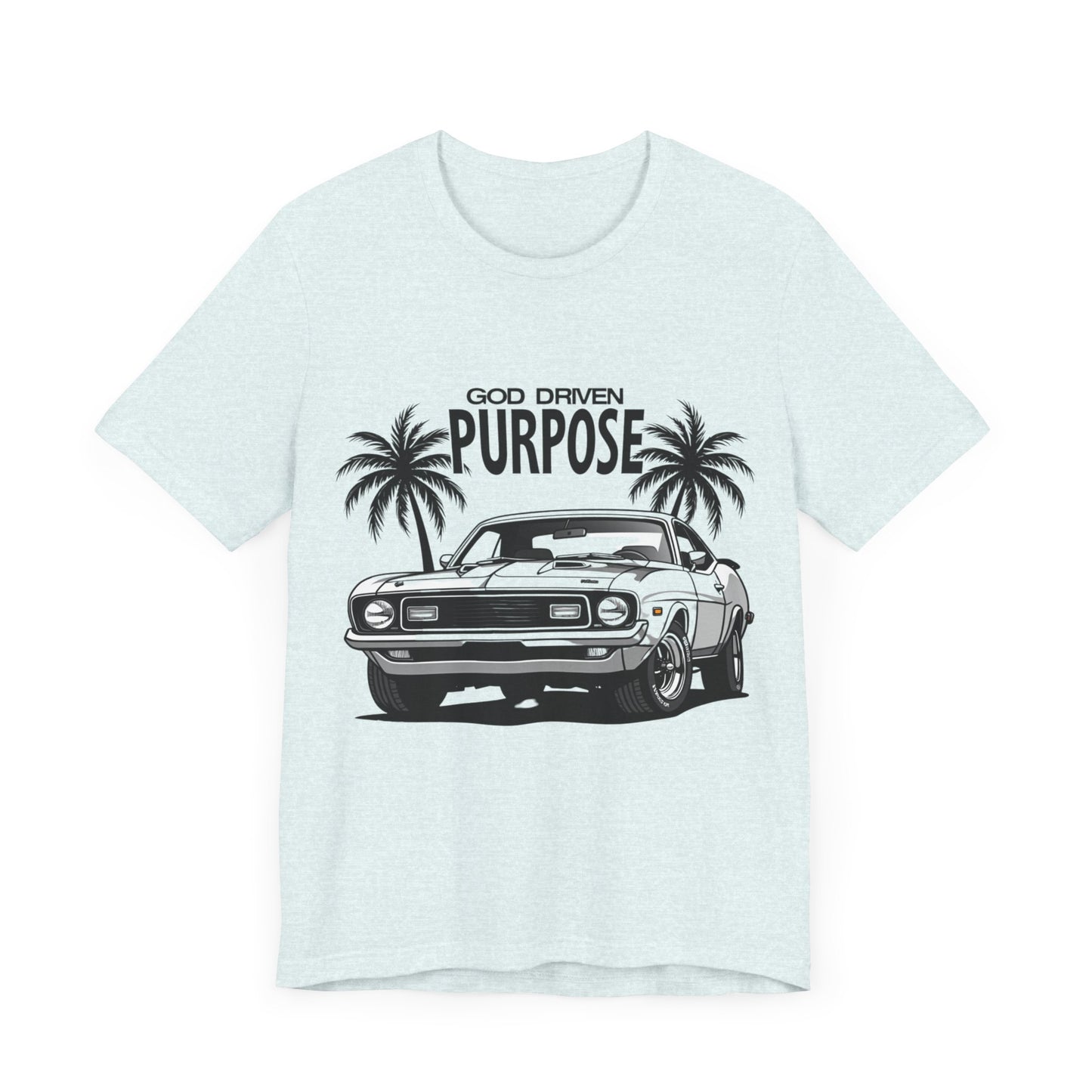 God Driven Purpose T-Shirt - Klippette Joy