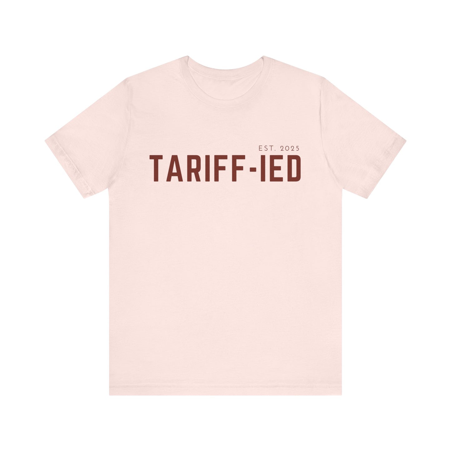 Funny Tarriff-ied T-Shirt - Klippette Joy
