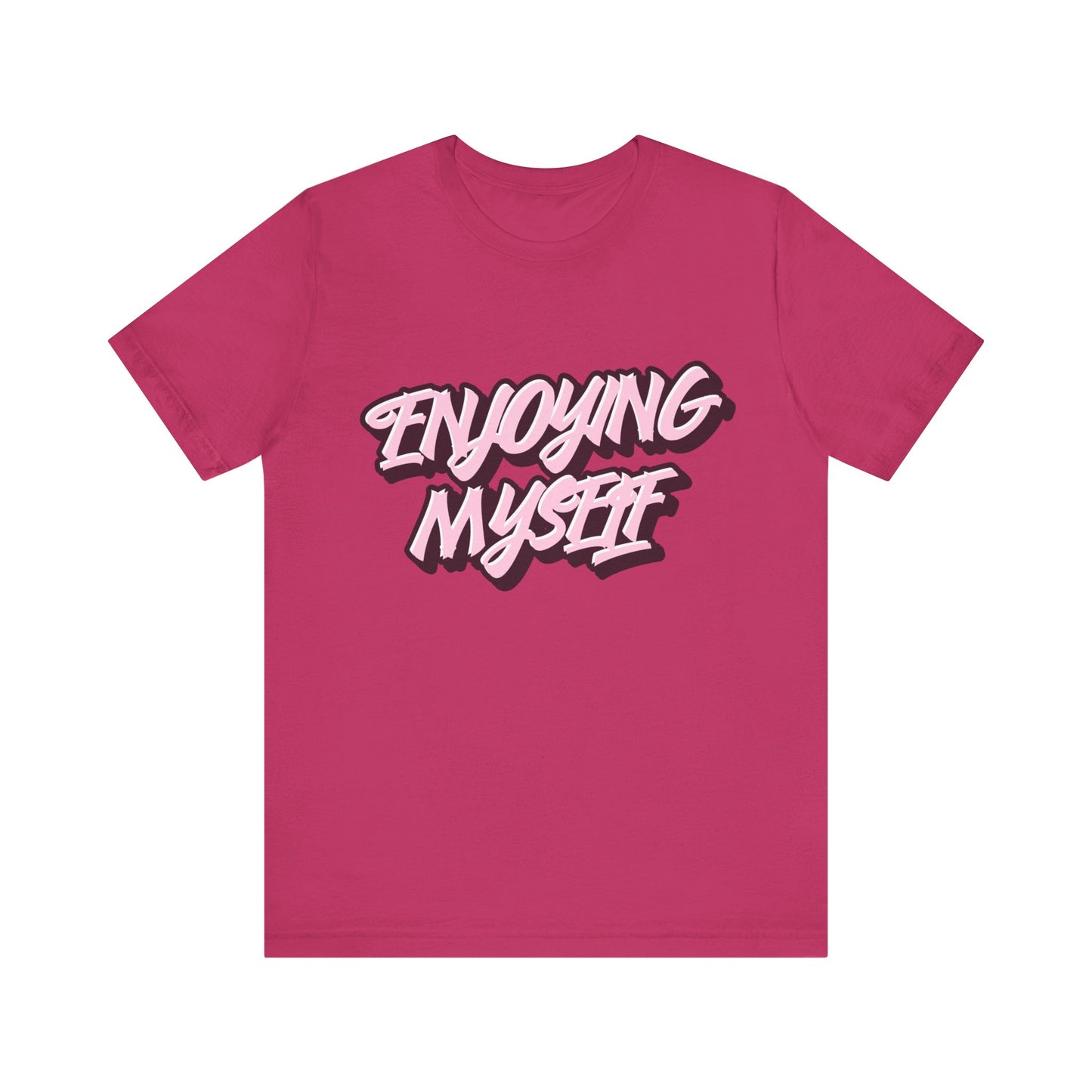 Enjoying Myself T-Shirt - Klippette Joy