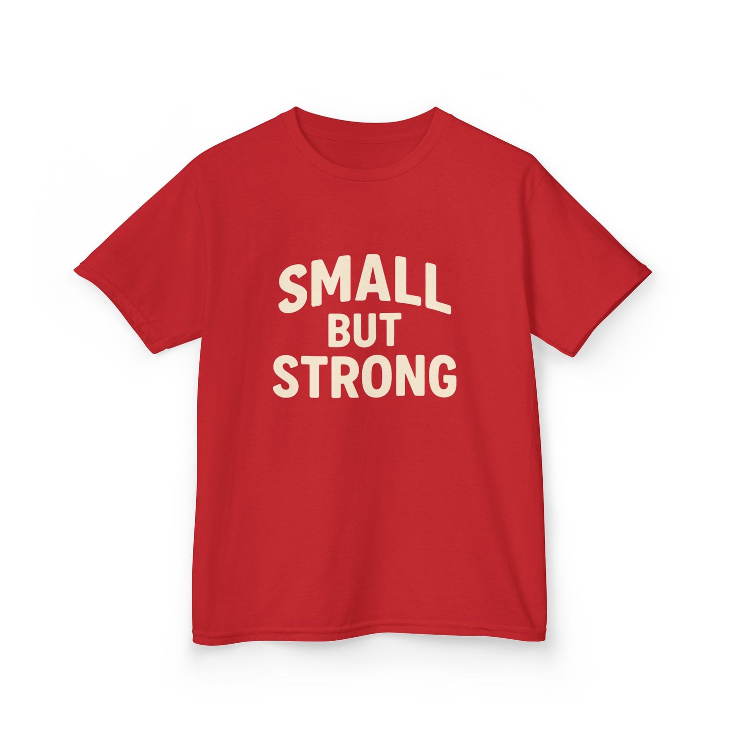 'Small But Strong' T-Shirt - Klippette Joy