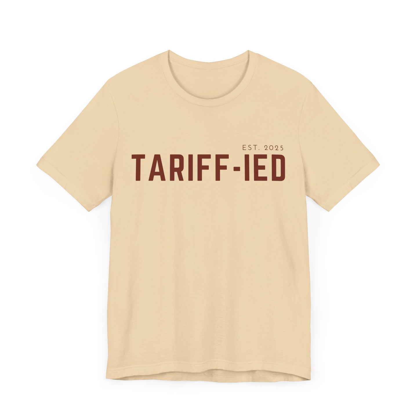 Funny Tarriff-ied T-Shirt - Klippette Joy