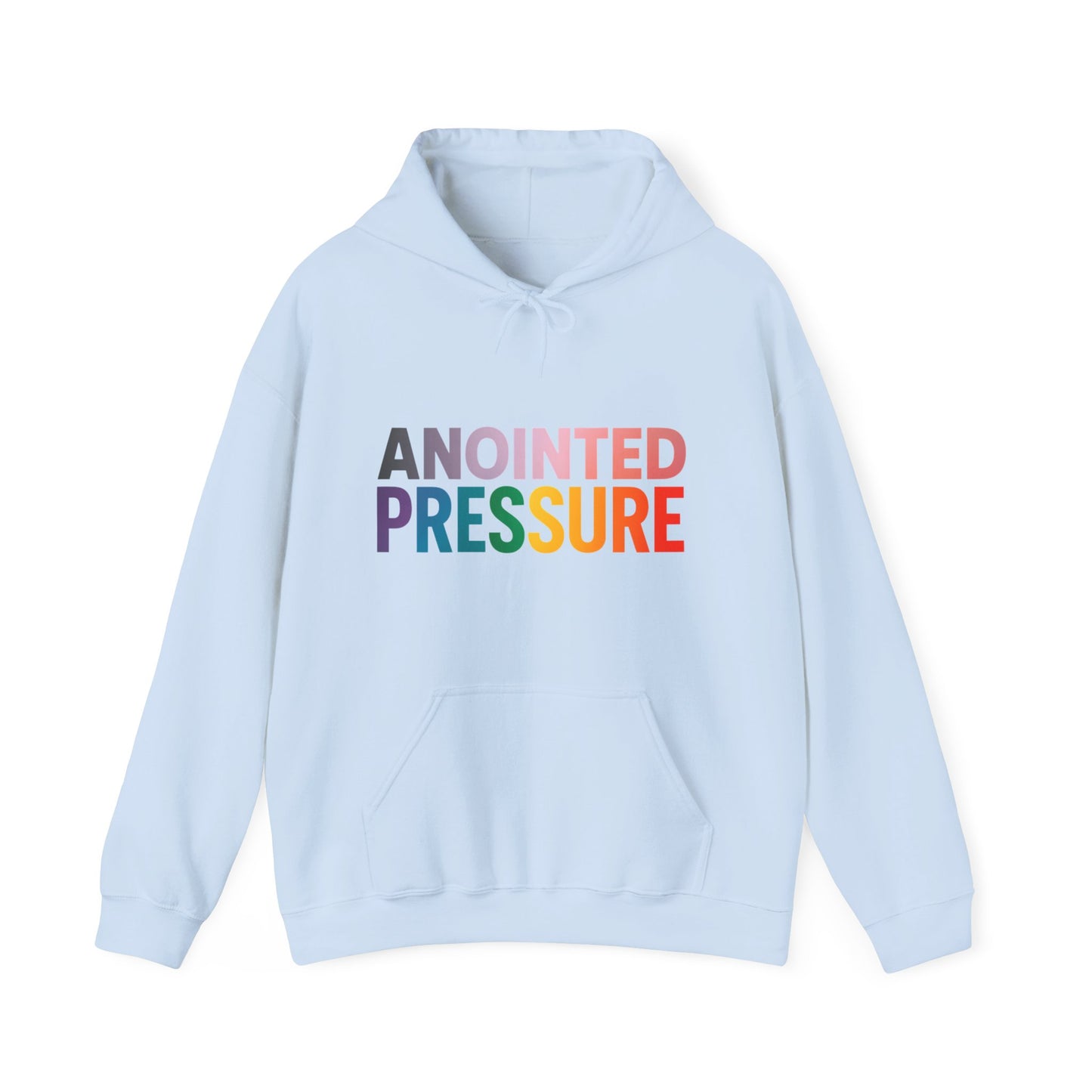 Bold multicolored text that reads “Anointed Pressure” symbolizing spiritual strength and resilience under pressure.