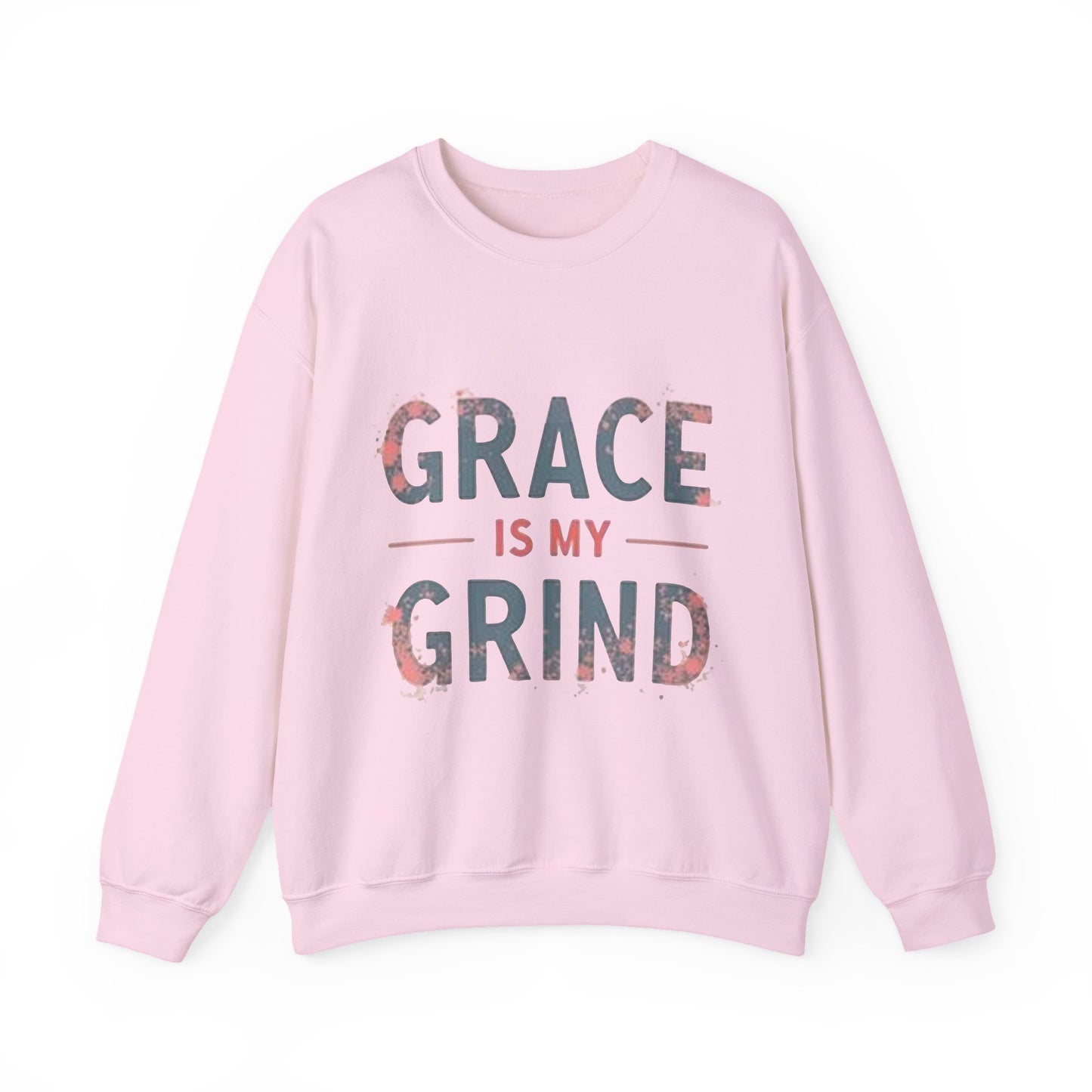 A pink crewneck sweatshirt with the text 'GRACE IS MY GRIND' printed in the center.