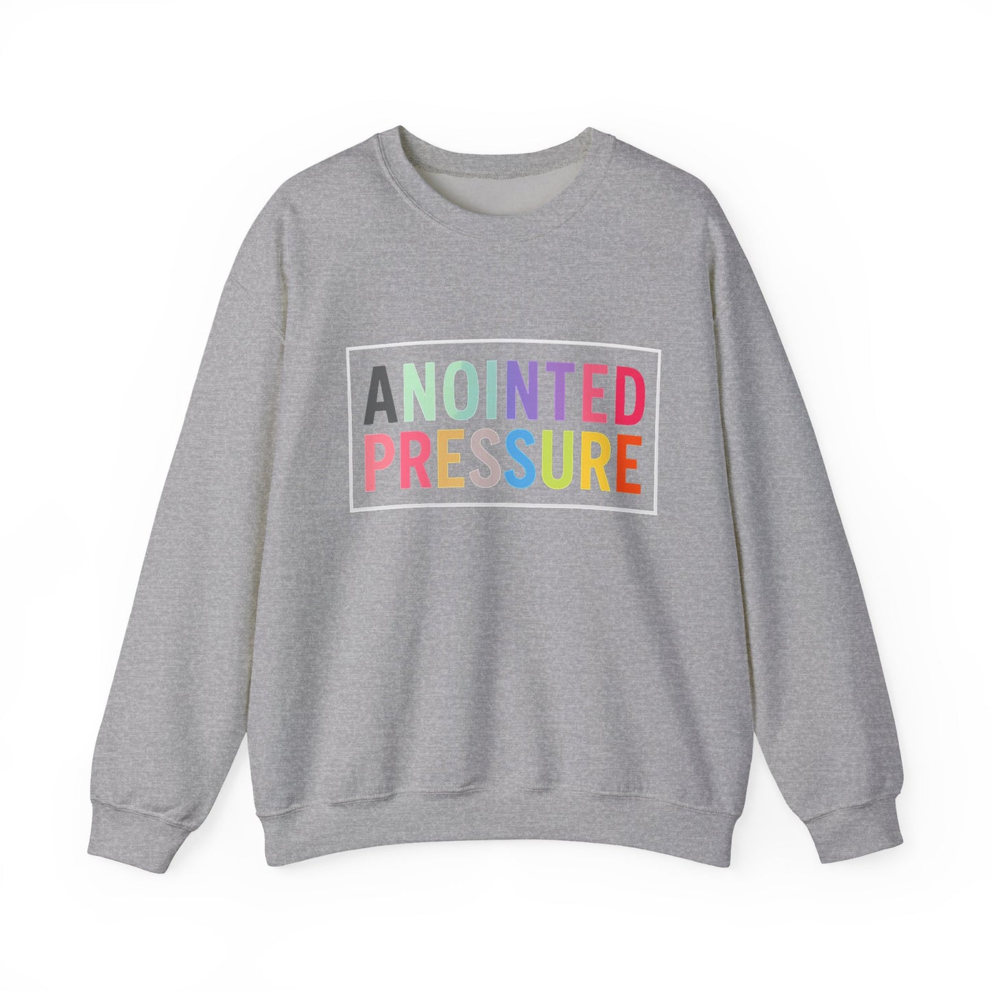 Anointed Pressure Block- Crewneck Sweatshirt