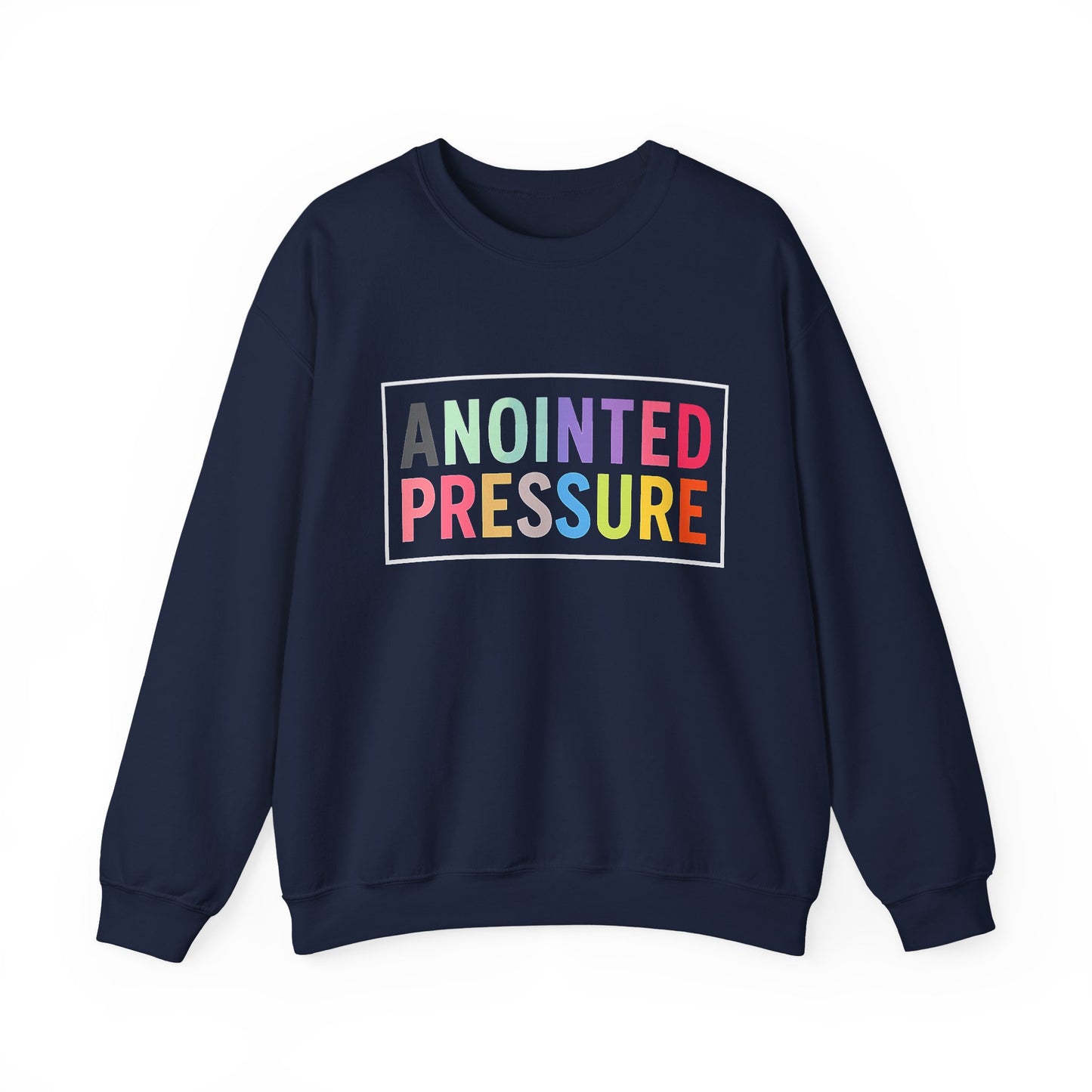 Anointed Pressure Block- Crewneck Sweatshirt