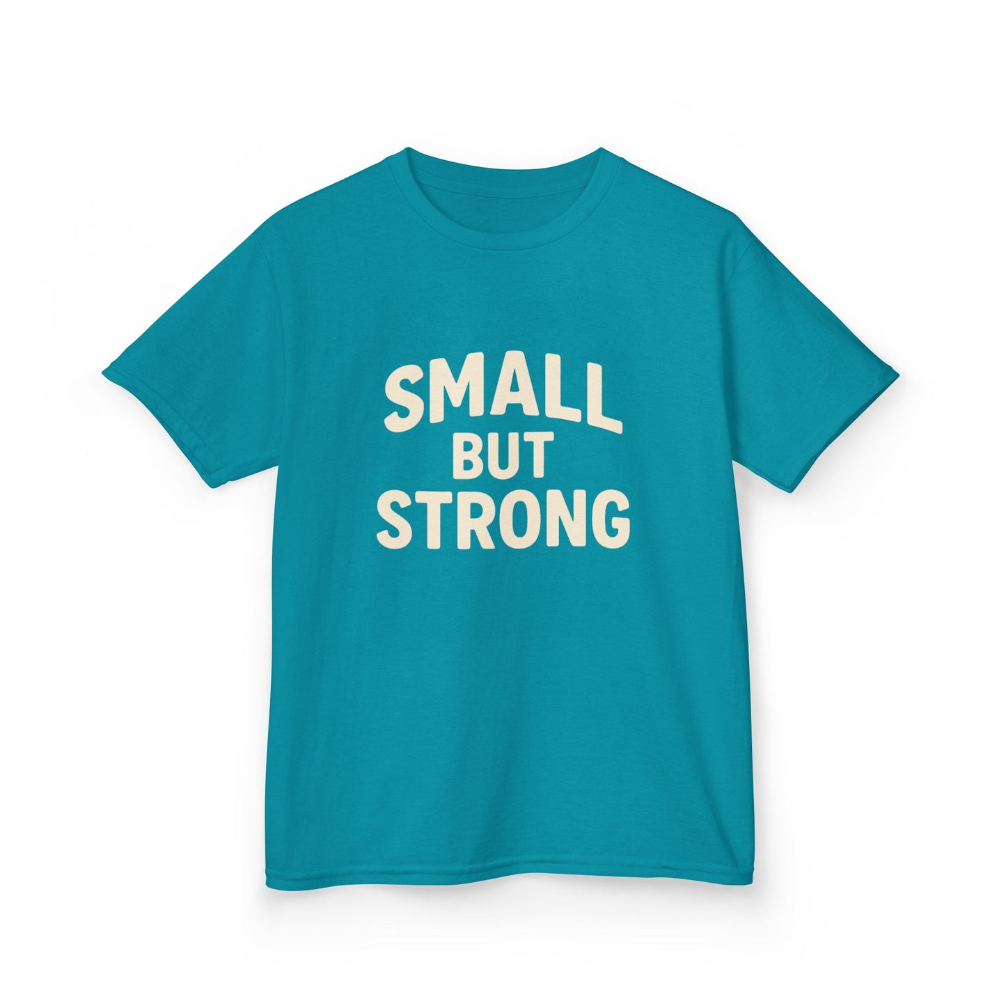 'Small But Strong' T-Shirt - Klippette Joy