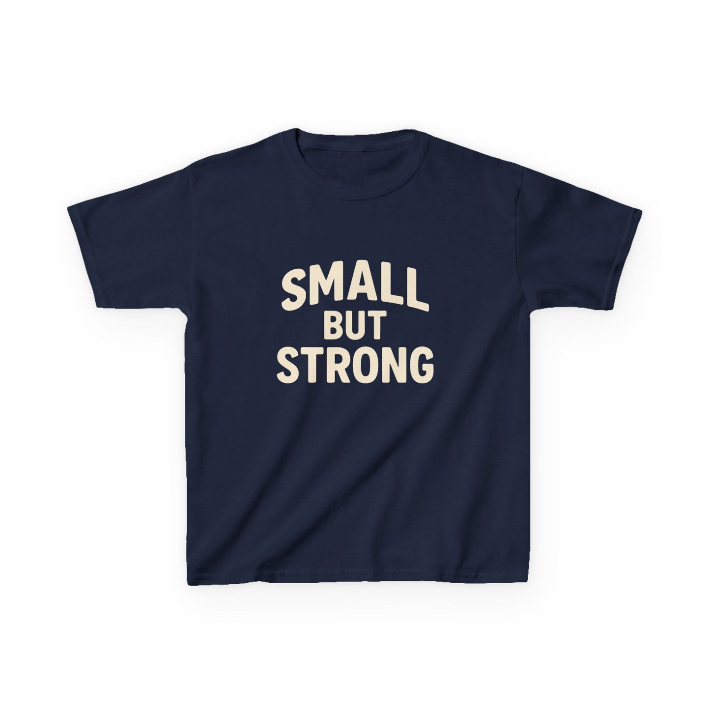 'Small But Strong' T-Shirt - Klippette Joy
