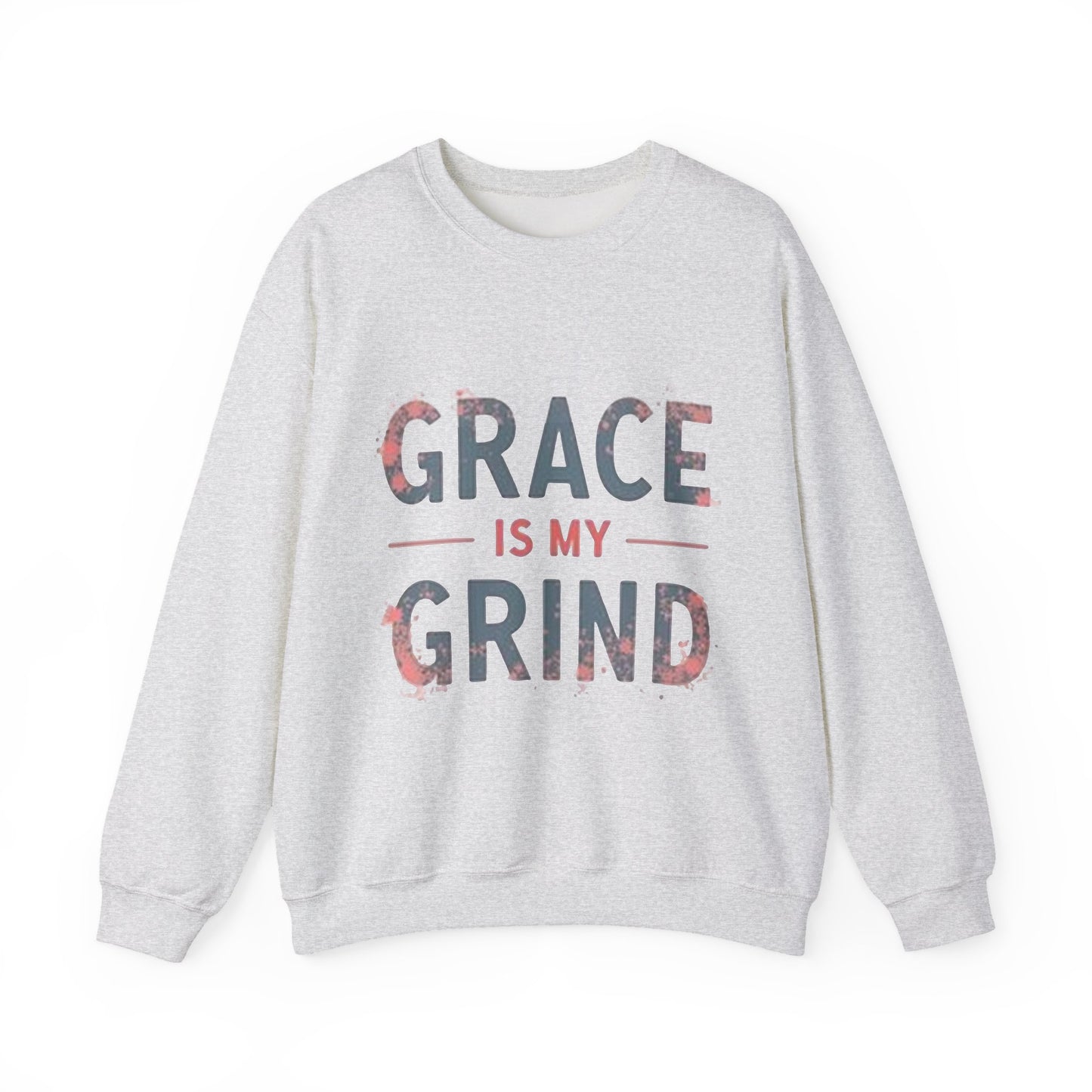Grace is My Grind -Inspirational Crewneck Sweatshirt - Klippette Joy