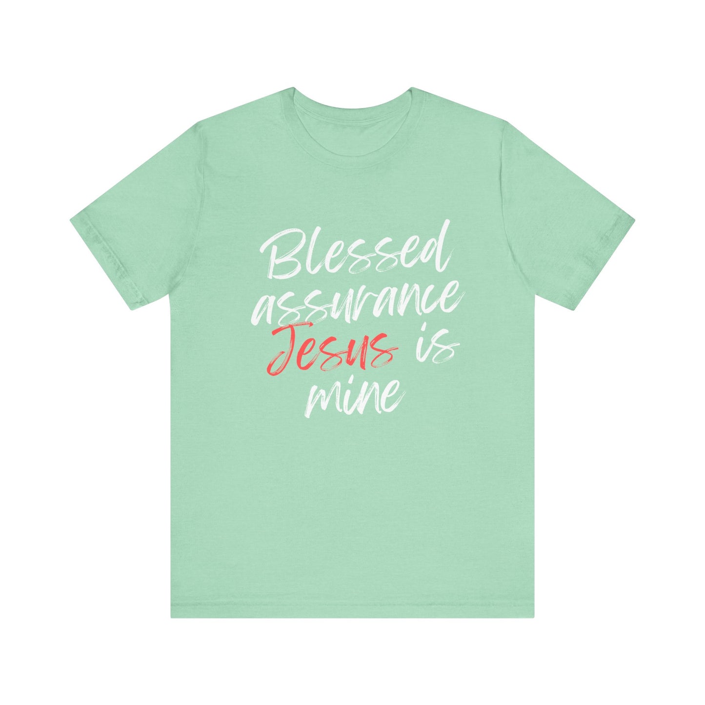 Blessed Assurance T-Shirt - Klippette Joy