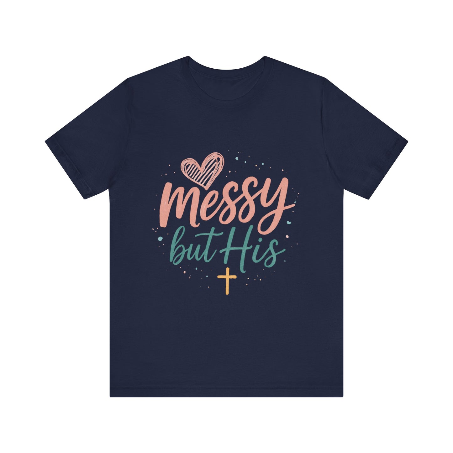Messy but His T Shirt - Klippette Joy