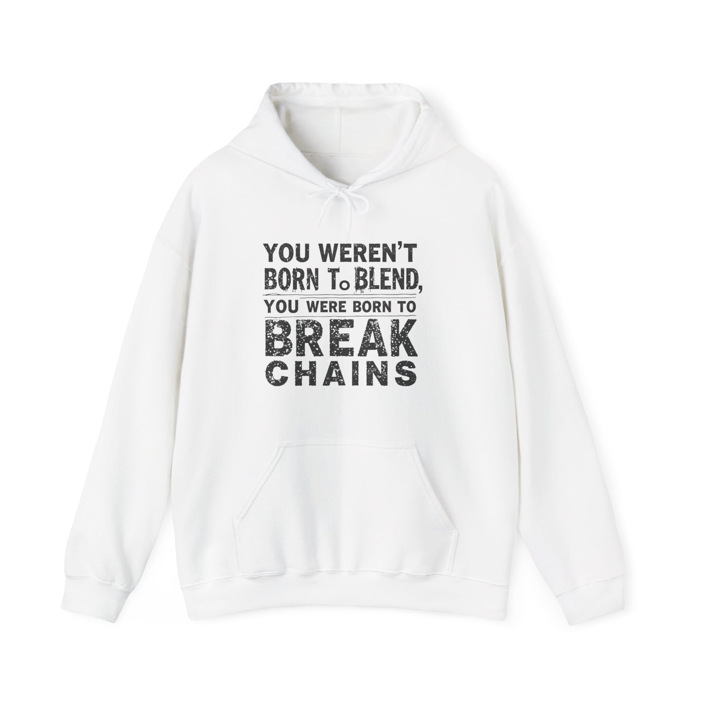 Christian T-shirt that says “You Weren' Born To Blend, You Were Born To Break Chains” in bold, inspirational Christian Wear