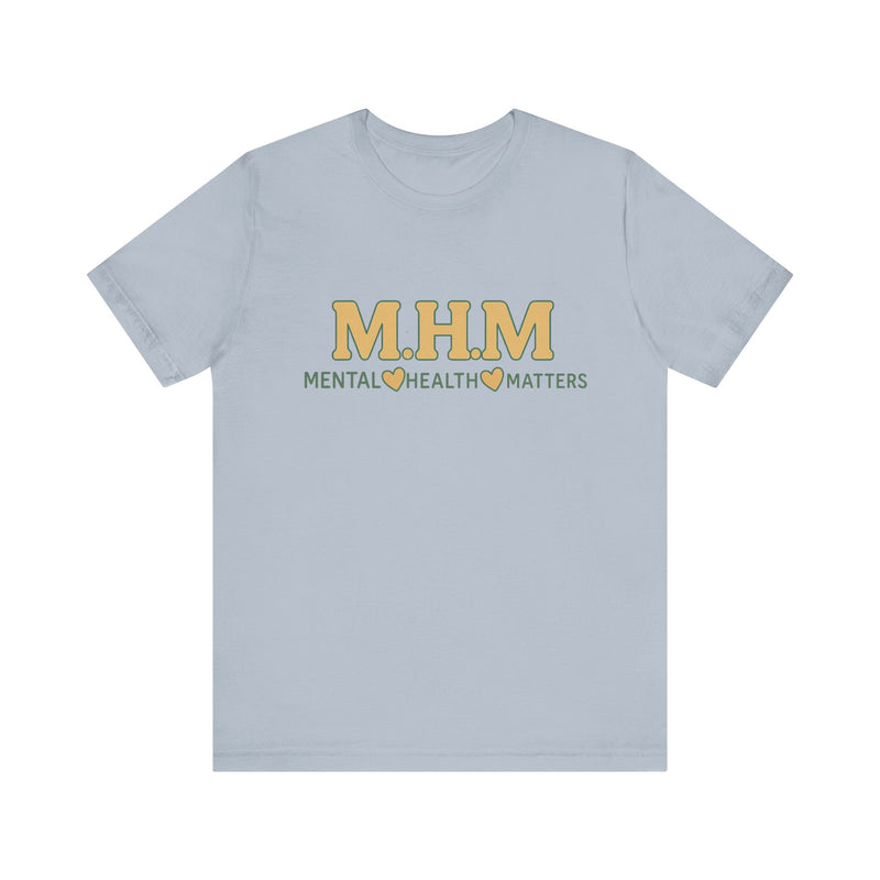 Shirt design featuring the bold acronym M.H.M with the full text “Mental Health Matters” in modern, expressive lettering.
