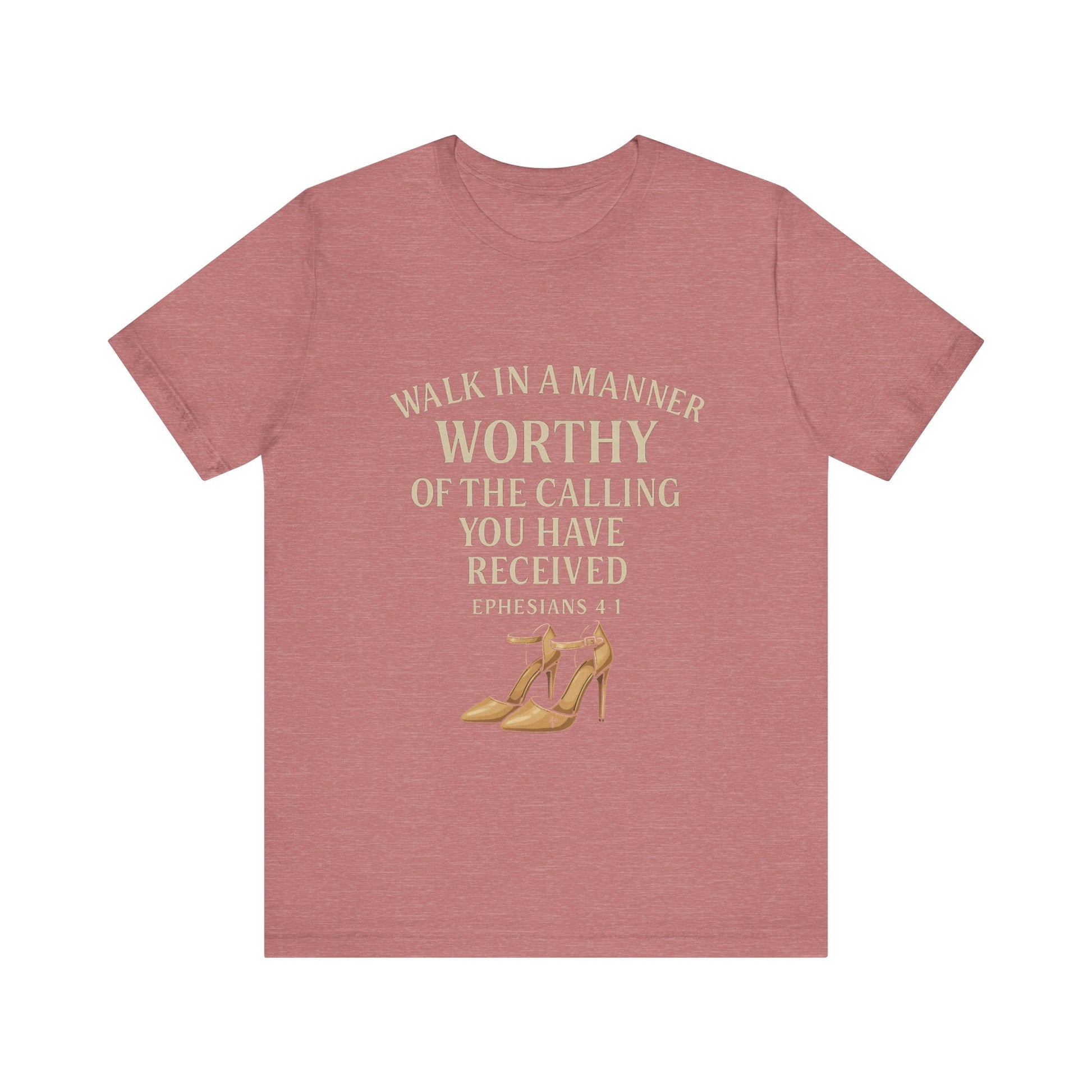 T-shirt design with the phrase "Walk in the manner of the calling you have received" inspired by Ephesians 4:1 – Christian faith apparel