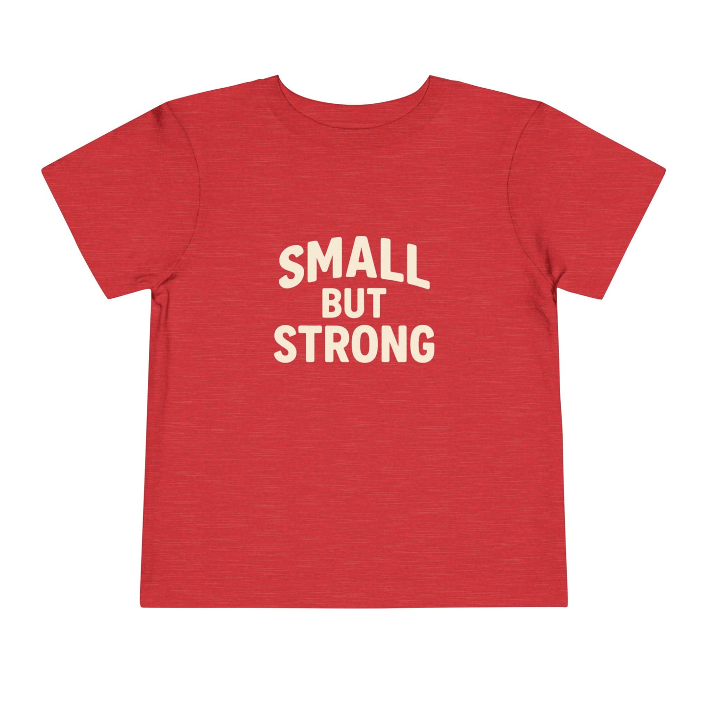 "Small But Strong" T-Shirt - Klippette Joy
