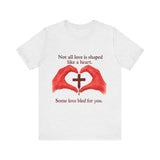 Some Love Bled for You Tshirt