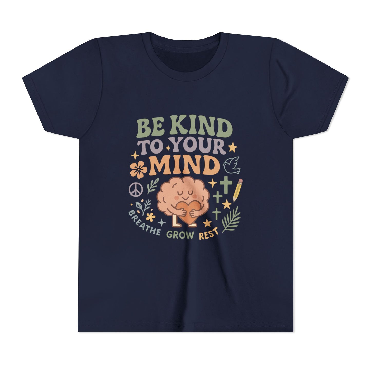 Retro-style t-shirt with “Be Kind to Your Mind” text, featuring a smiling cartoon brain hugging a heart, surrounded by peaceful doodles and affirmations like “Breathe,” “Grow,” and “Rest.”