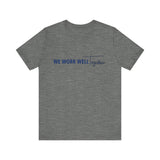 Typography shirt design reading “We Work Well Together” with a cross-inspired T, representing unity with Jesus.
