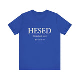 HESED Tshirt– Steadfast Love | Ruth 3:10