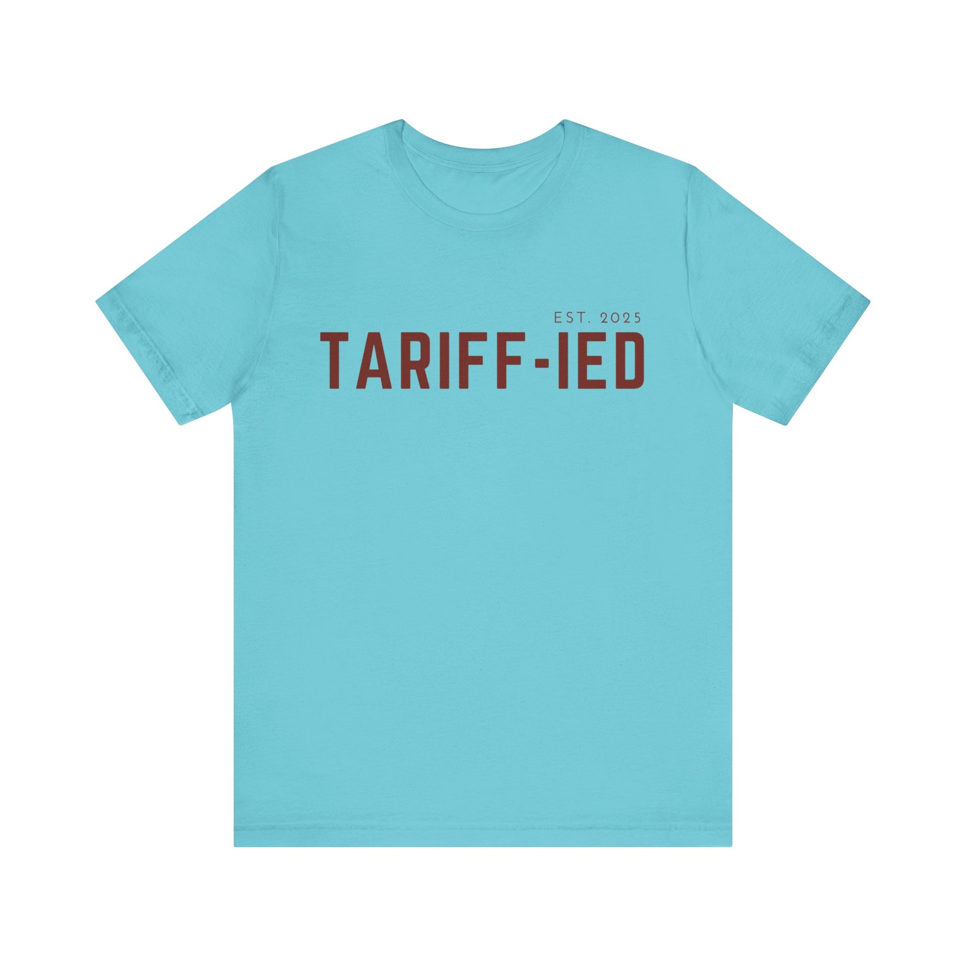 Funny Tarriff-ied T-Shirt - Klippette Joy