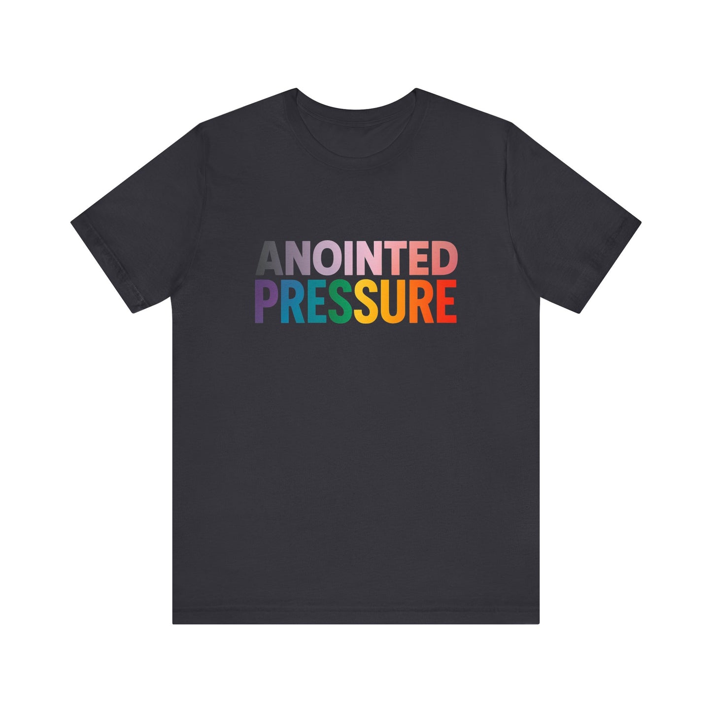 Anointed Pressure