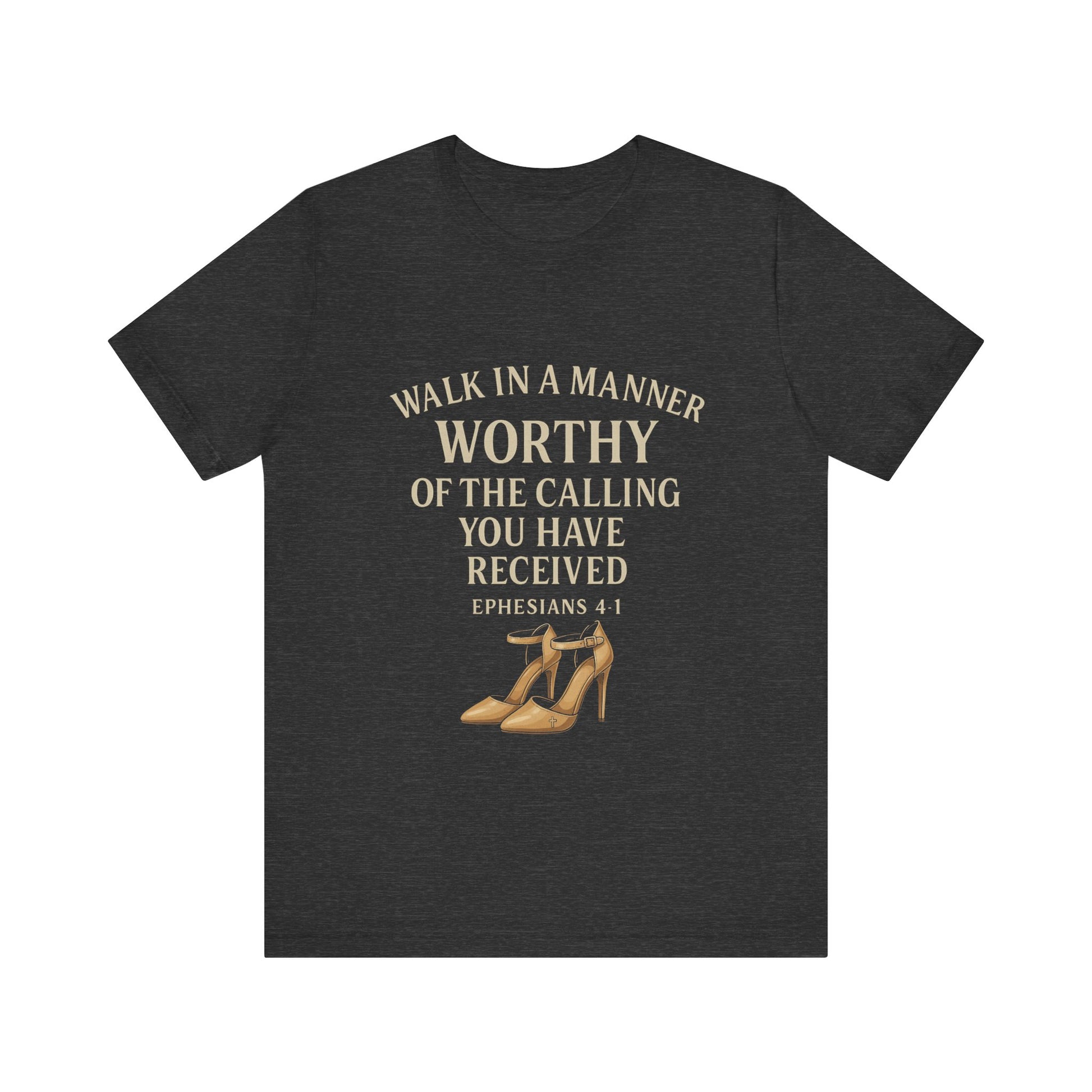 T-shirt design with the phrase "Walk in the manner of the calling you have received" inspired by Ephesians 4:1 – Christian faith apparel