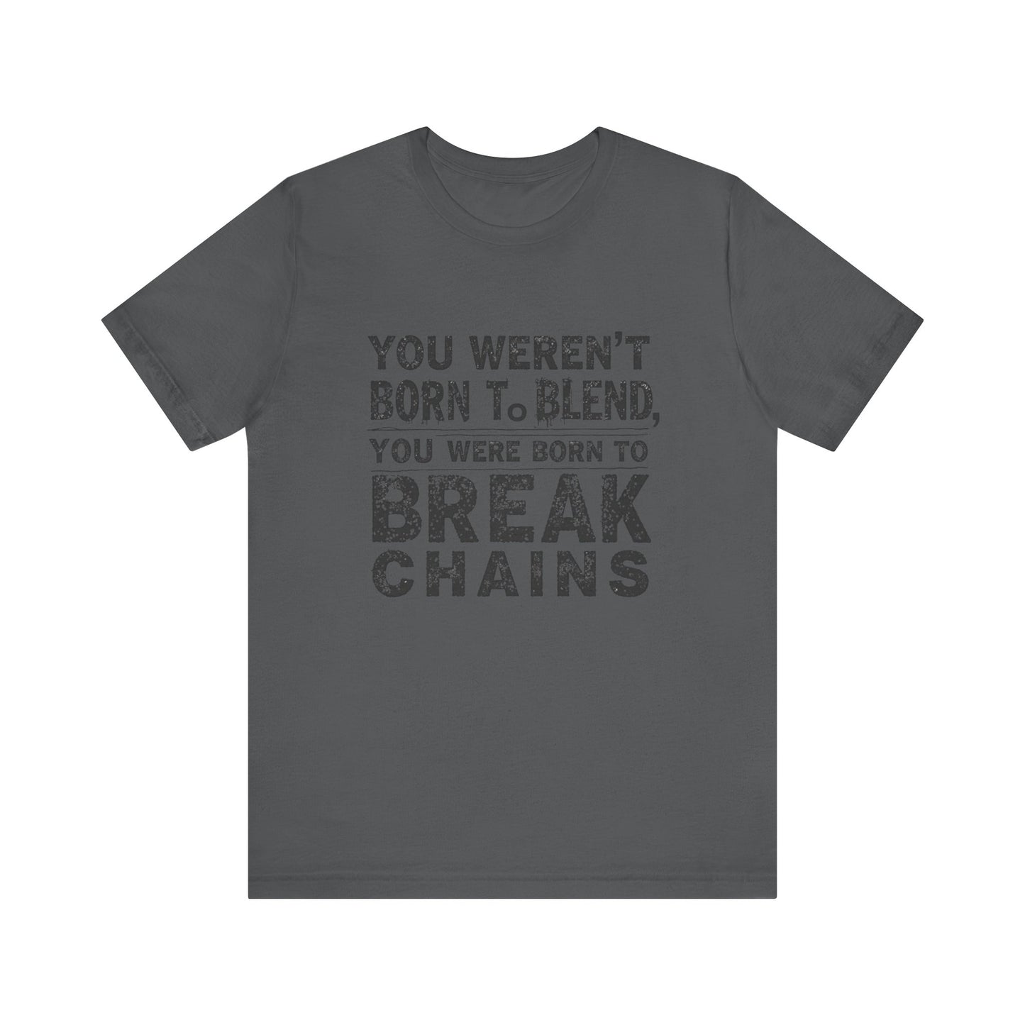 "You Weren’t Born to Blend In – You Were Born to Break Chains" – faith-based apparel by Klippette.