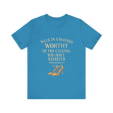 T-shirt design with the phrase "Walk in the manner of the calling you have received" inspired by Ephesians 4:1 – Christian faith apparel