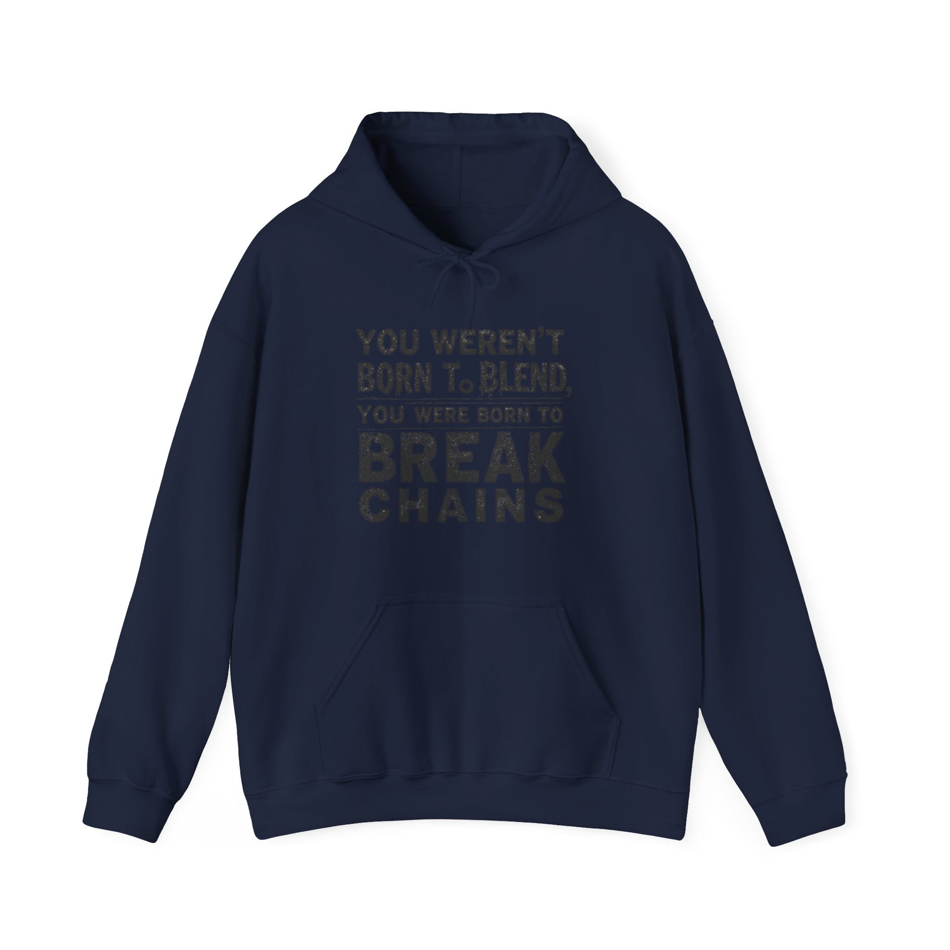 Christian T-shirt that says “You Weren' Born To Blend, You Were Born To Break Chains” in bold, inspirational Christian Wear