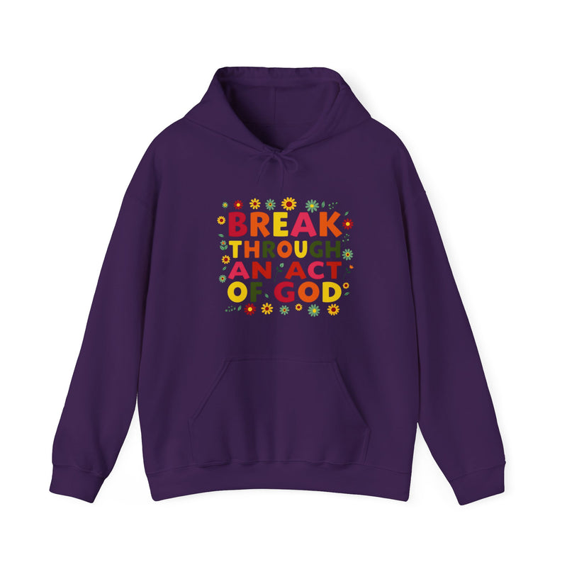 Bold multicolored text that reads “Breakthrough An act of God”  symbolizing spiritual strength and resilience under pressure.