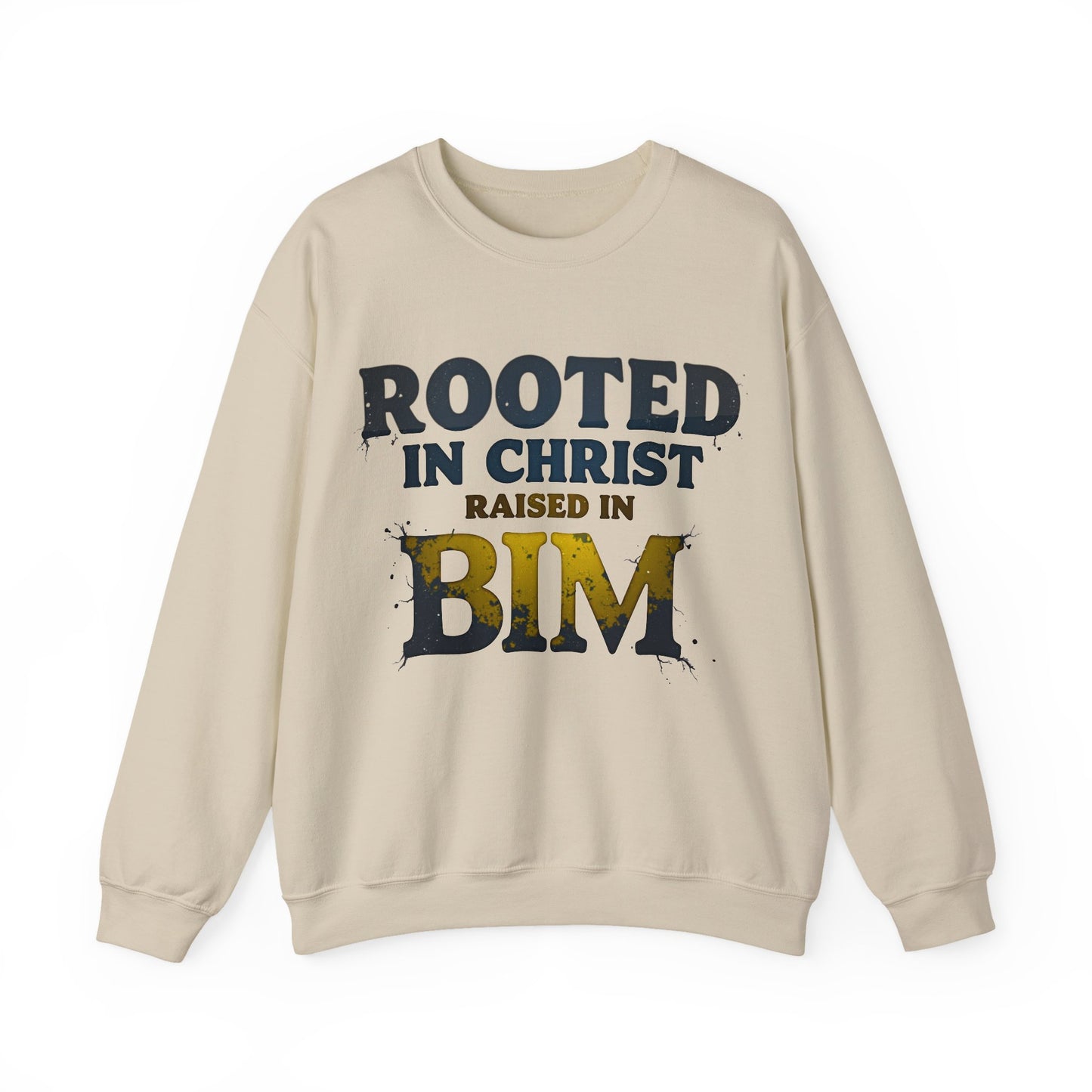 Rooted in Christ, Raised in Bim - Crewneck Sweatshirt