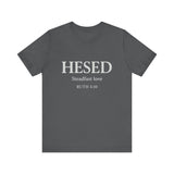 HESED Tshirt– Steadfast Love | Ruth 3:10