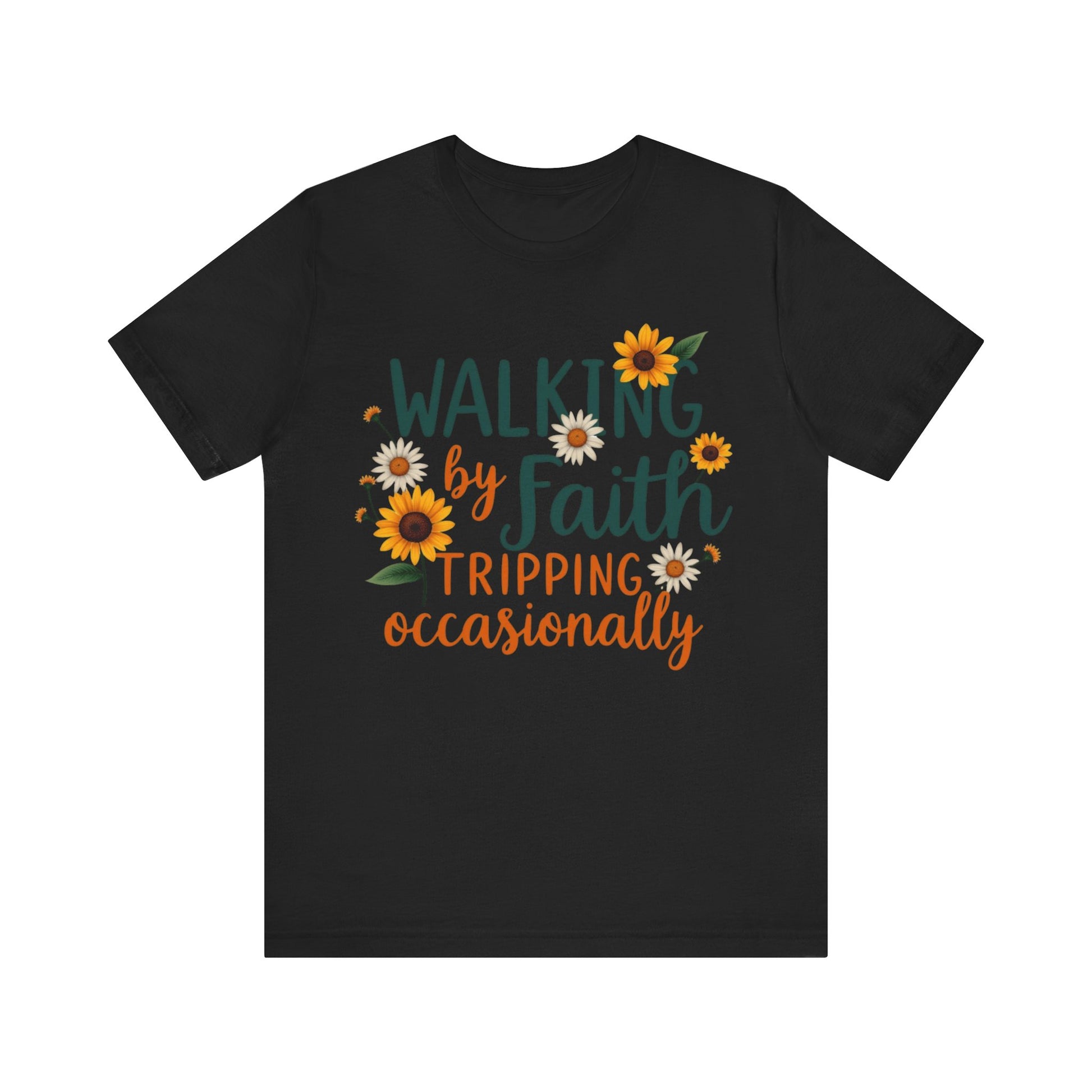 Funny Christian tee with 'Walking by Faith, Tripping Occasionally' – faith with humor design by Klippette"

