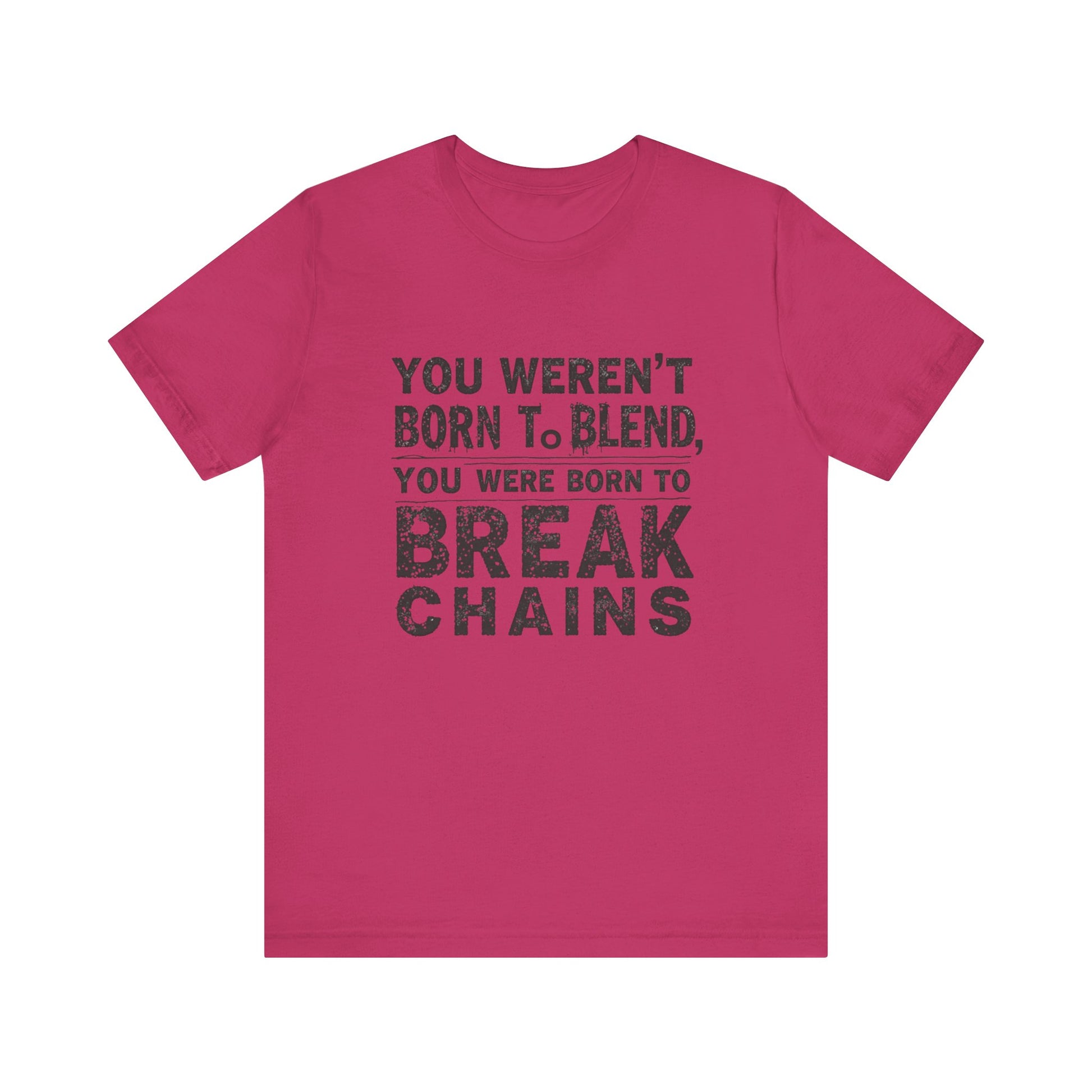 "You Weren’t Born to Blend In – You Were Born to Break Chains" – faith-based apparel by Klippette.