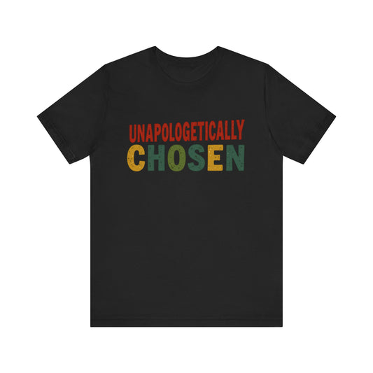 Minimalist 'Unapologetically Chosen, ' t-shirt – faith-based Christian apparel declaring identity in Christ by Klippette