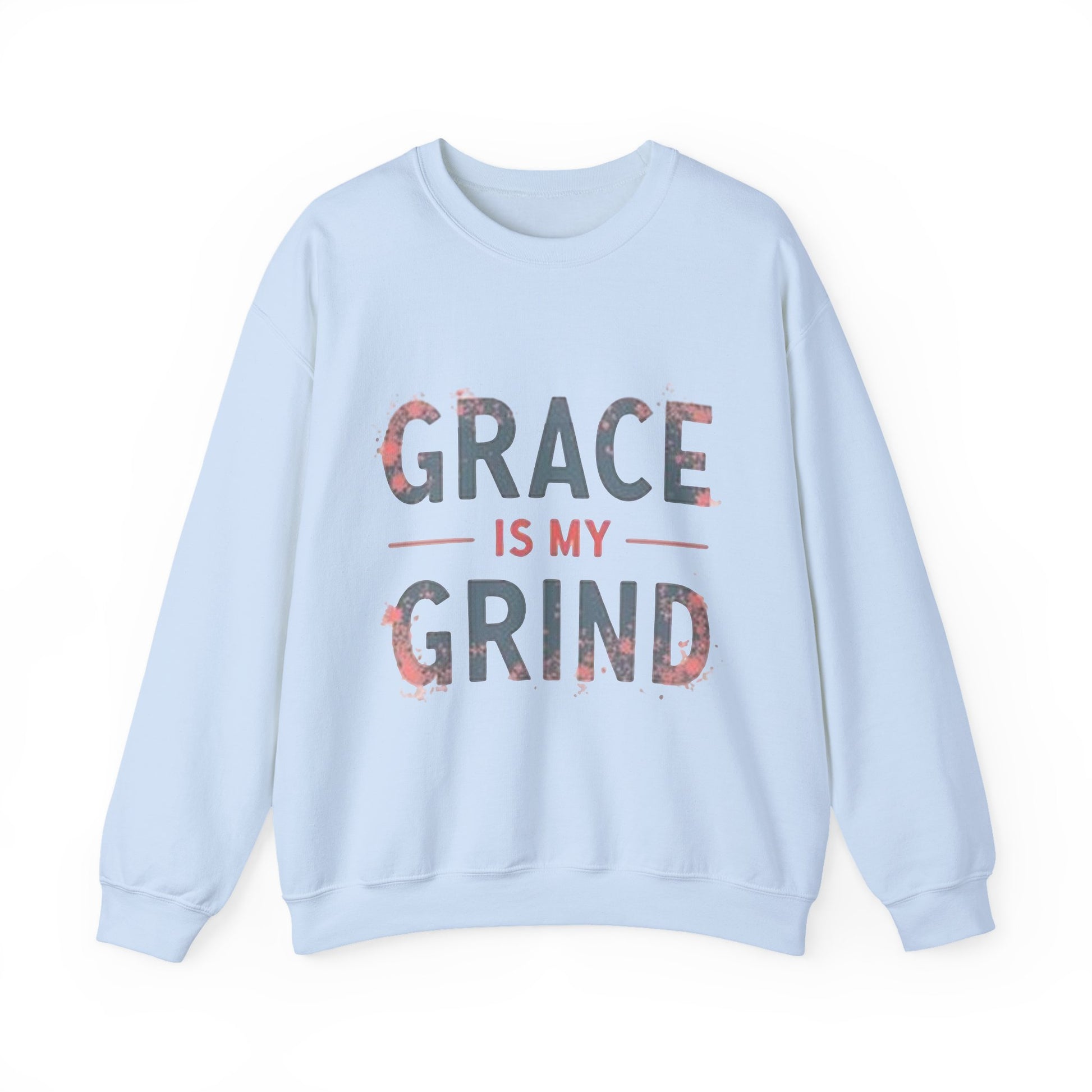 Grace is My Grind -Inspirational Crewneck Sweatshirt - Klippette Joy
