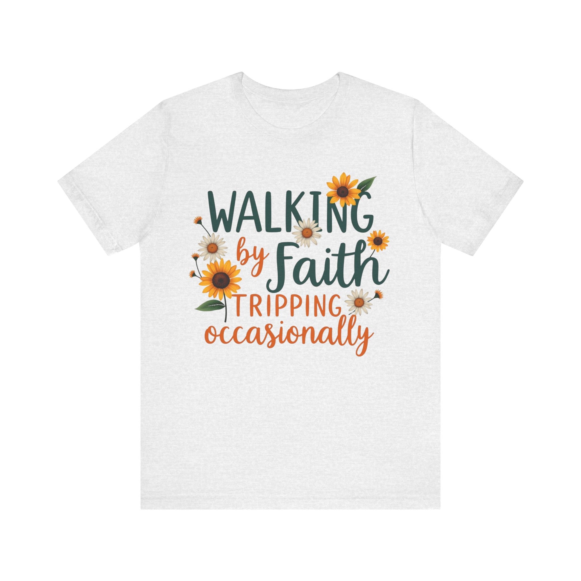 Funny Christian tee with 'Walking by Faith, Tripping Occasionally' – faith with humor design by Klippette"

