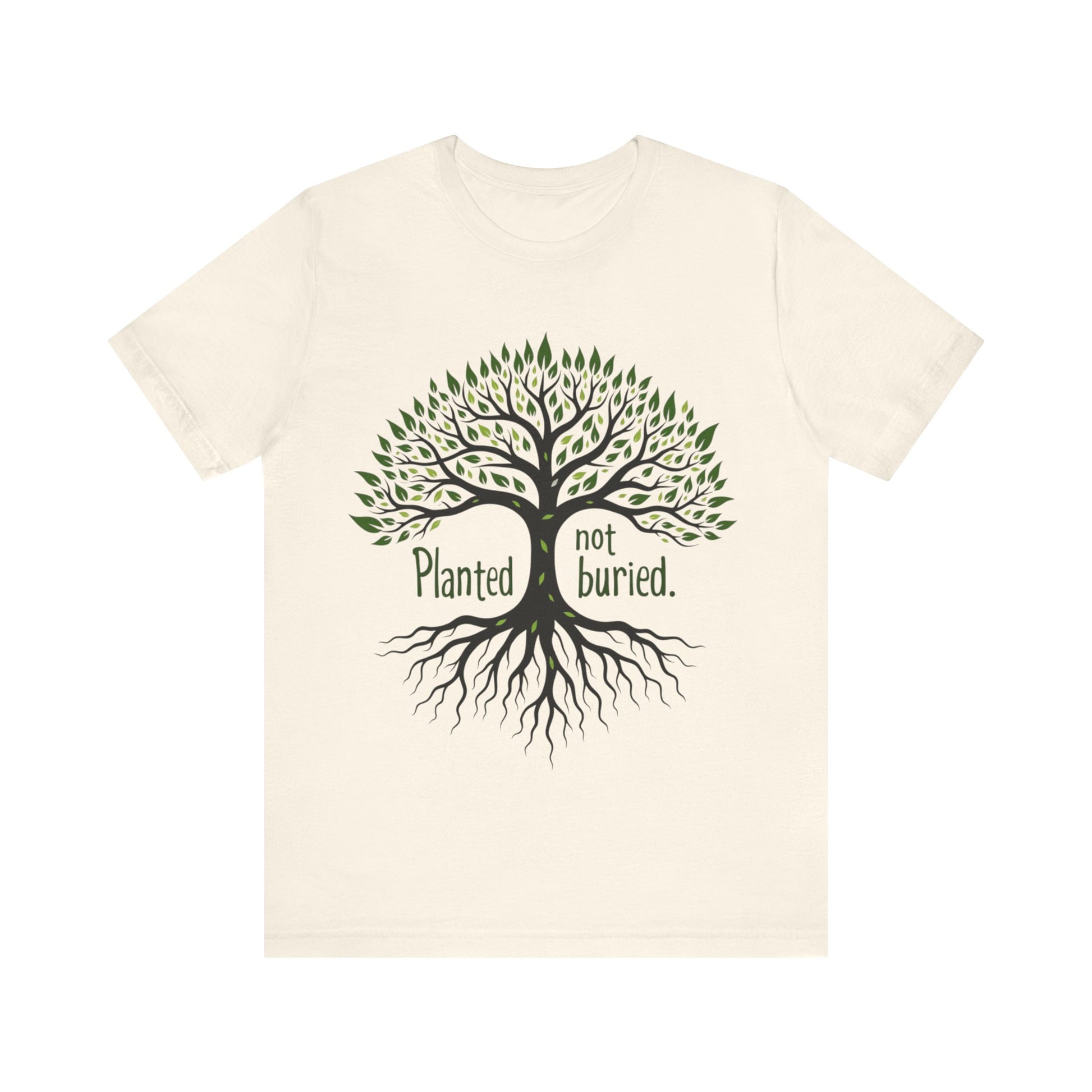 "Christian shirt with the phrase 'Planted Not Buried' in earthy tones, symbolizing spiritual growth and divine purpose."