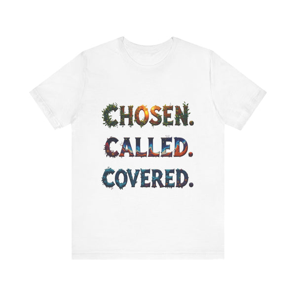 Minimalist 'Chosen, Called, Covered' t-shirt – faith-based Christian apparel declaring identity in Christ by Klippette
