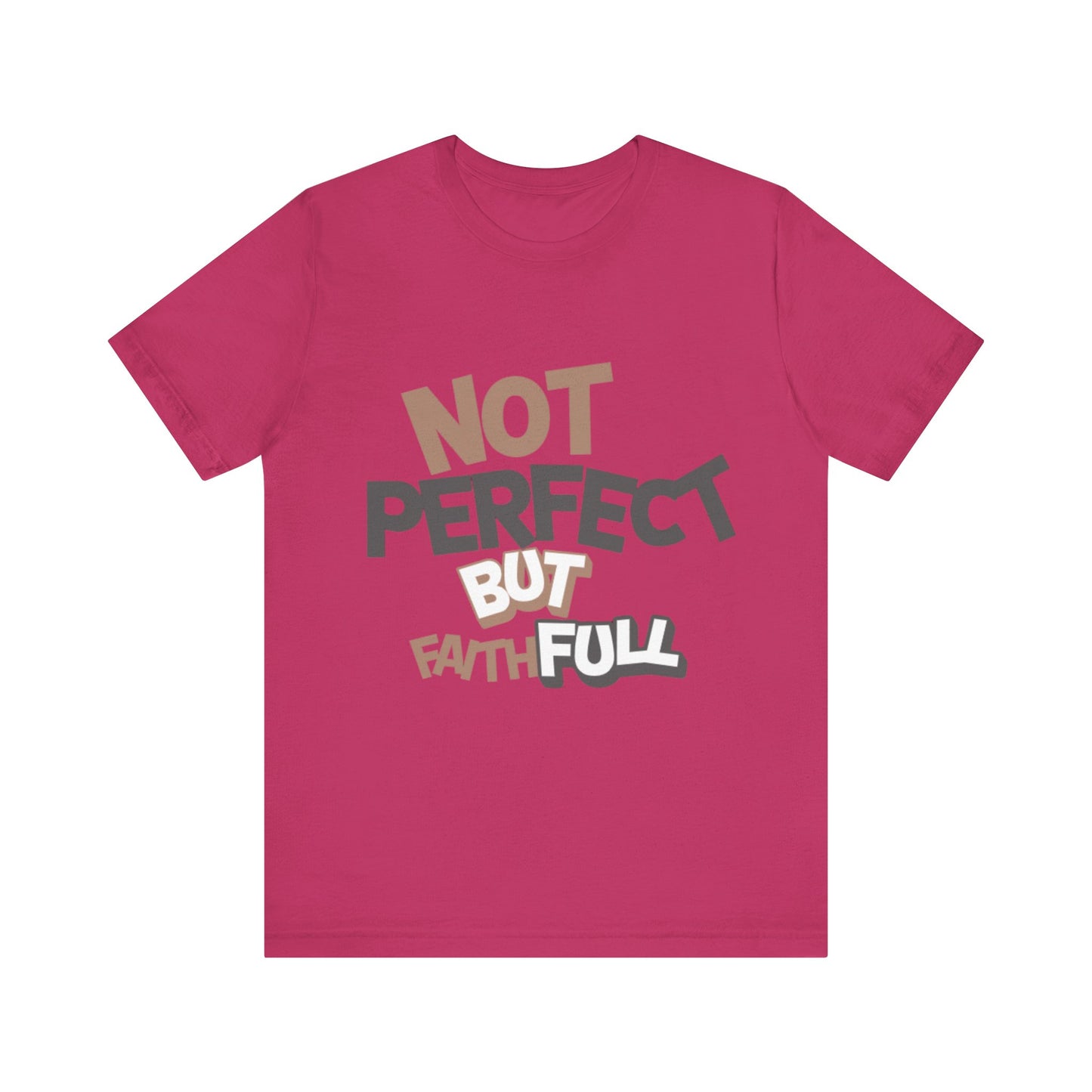 Christian T-Shirt with 'Not perfect but faithful' design – grace-centered message by Klippette