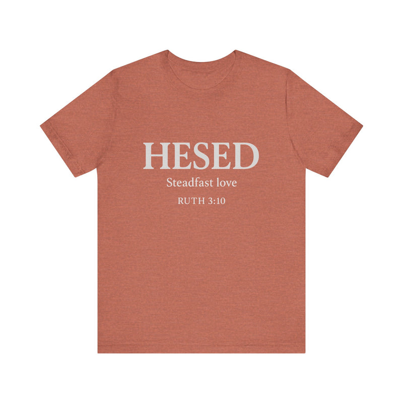 HESED Tshirt– Steadfast Love | Ruth 3:10
