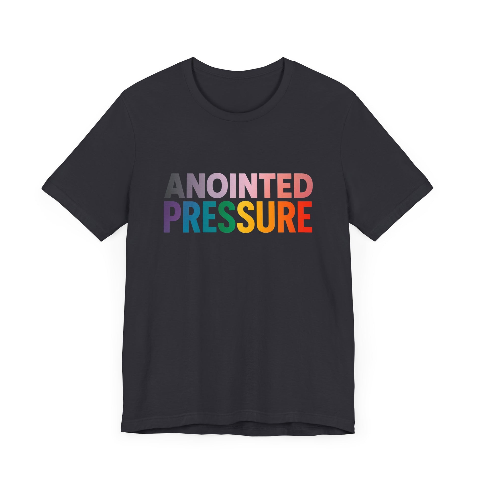 Bold multicolored text that reads “Anointed Pressure” on a black background, symbolizing spiritual strength and resilience under pressure.