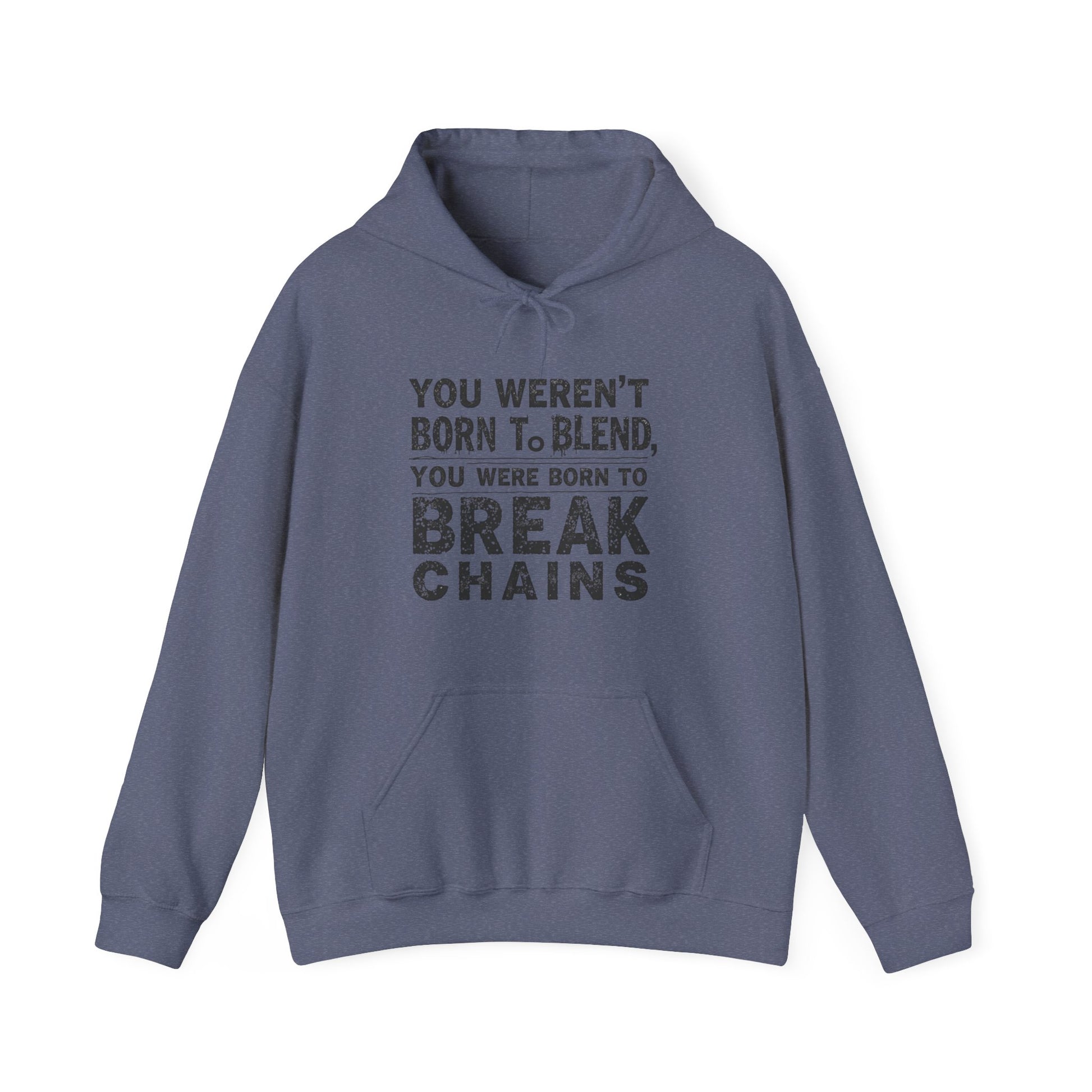 Christian T-shirt that says “You Weren' Born To Blend, You Were Born To Break Chains” in bold, inspirational Christian Wear