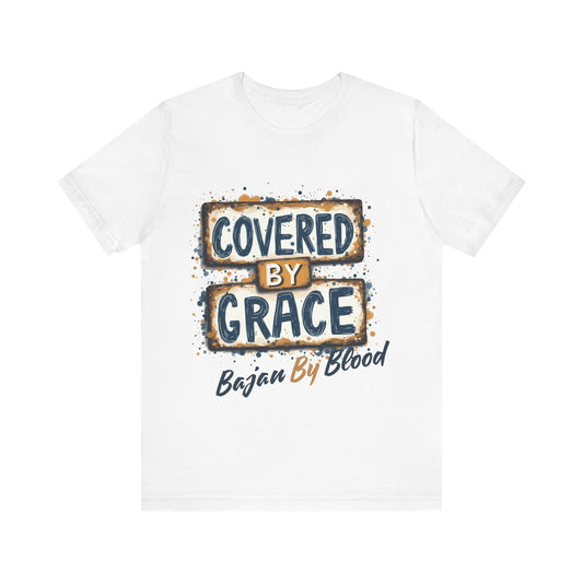 Christian apparel with 'Covered by Grace' message – faith and grace-themed t-shirt by Klippette"