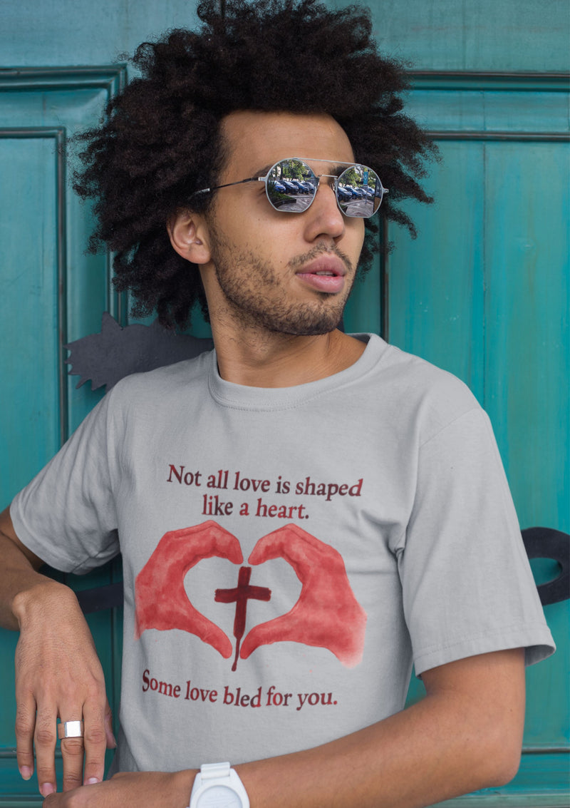Some Love Bled for You Tshirt